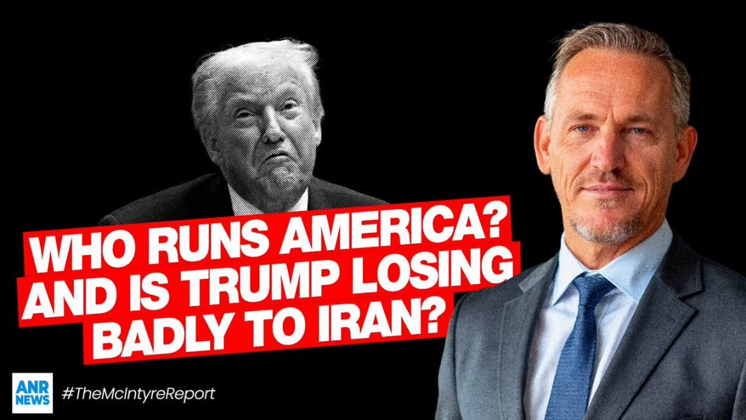 Who Runs America, and is Trump Losing Badly to Iran?