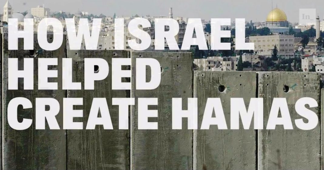 How Israel Helped Create Hamas?